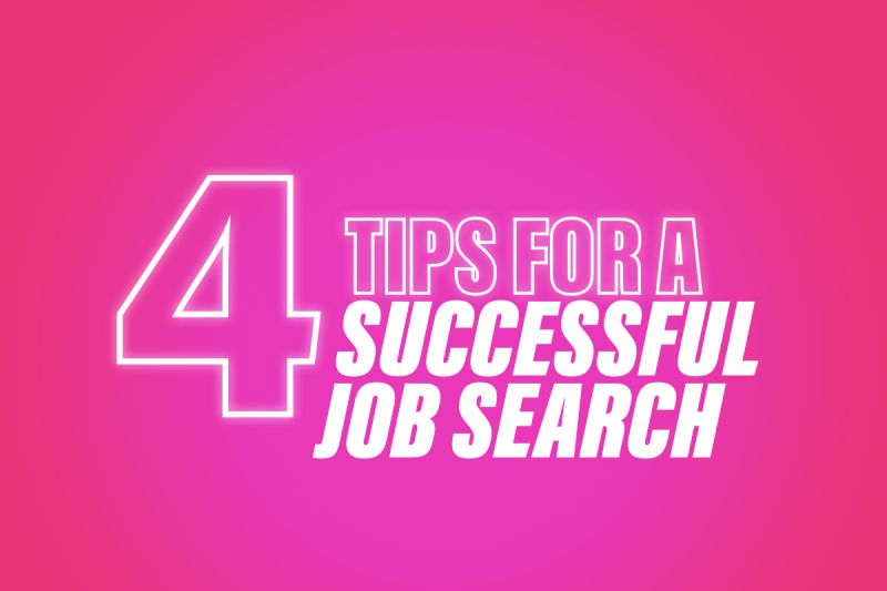 4 Tips for a Successful Job Search